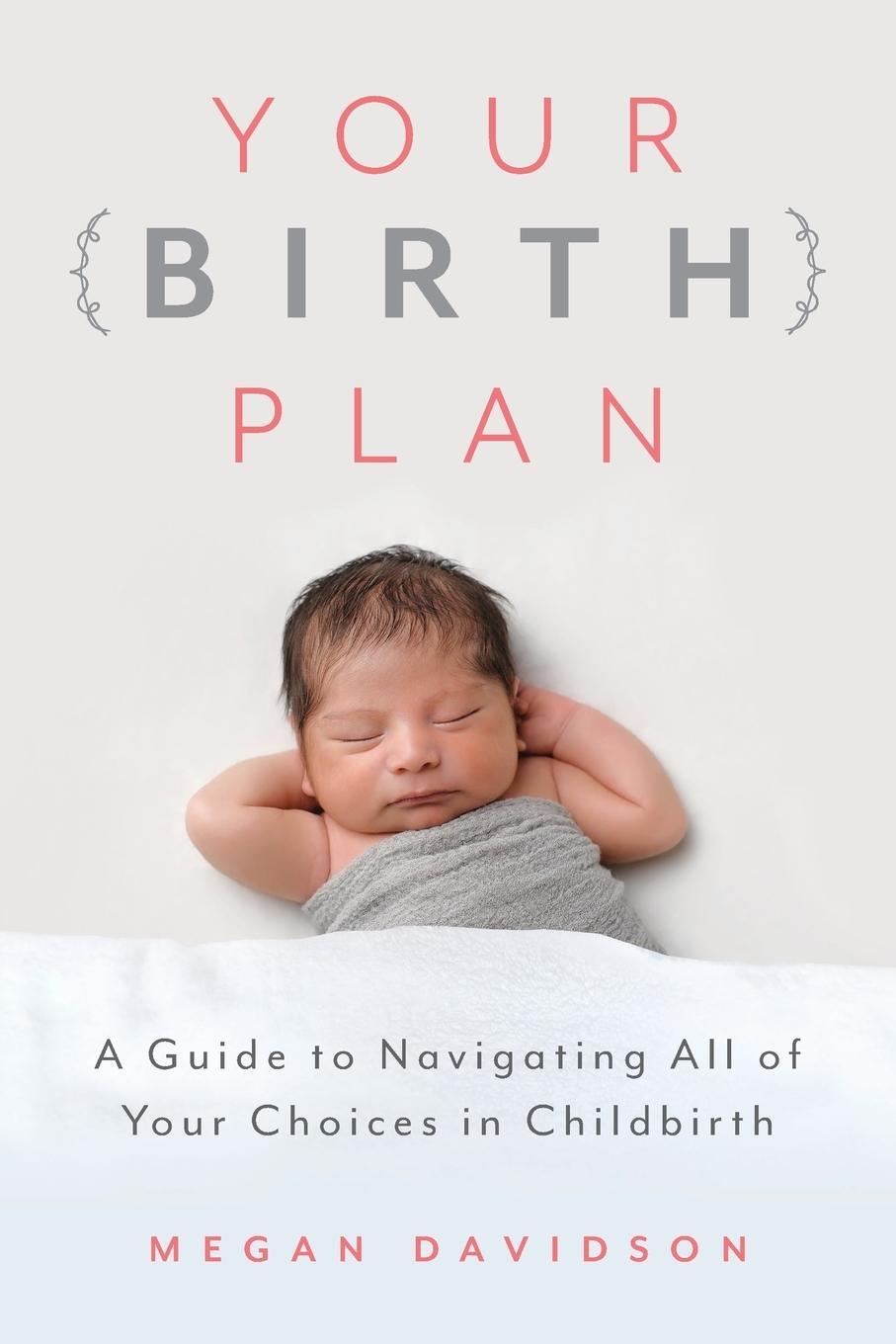 Cover: 9781538121573 | Your Birth Plan | Megan Davidson | Taschenbuch | Paperback | Englisch