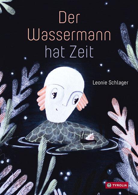 Cover: 9783702239152 | Der Wassermann hat Zeit | Leonie Schlager | Buch | Deutsch | 2021