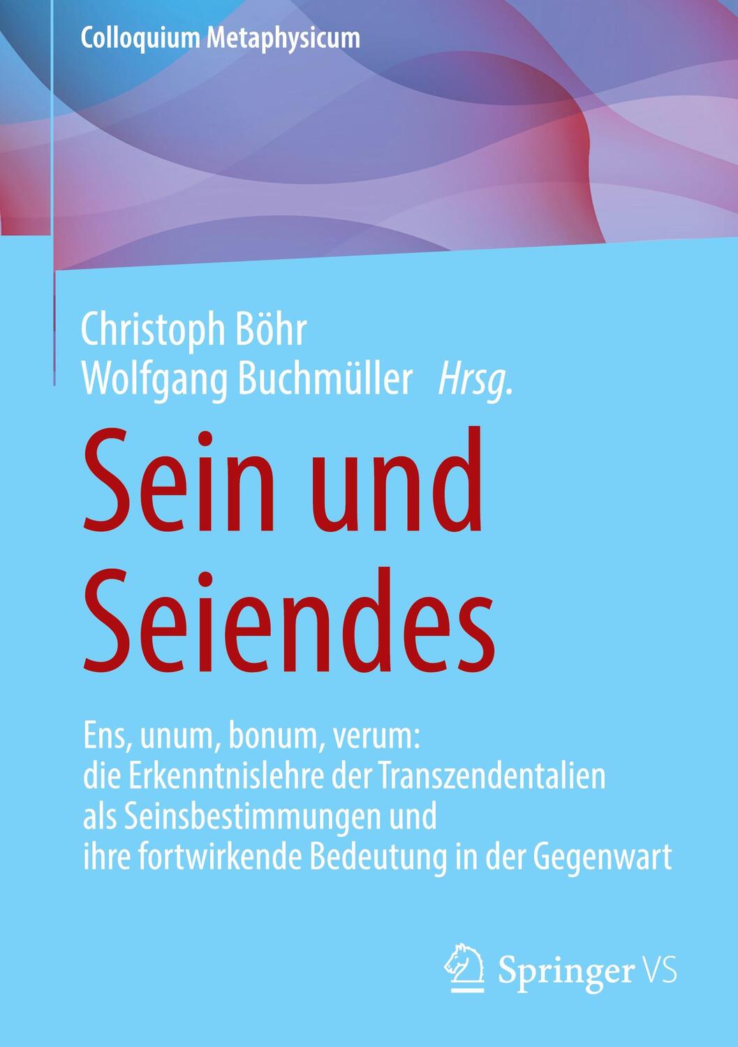 Cover: 9783658391195 | Sein und Seiendes | Christoph Böhr (u. a.) | Buch | Deutsch | 2022