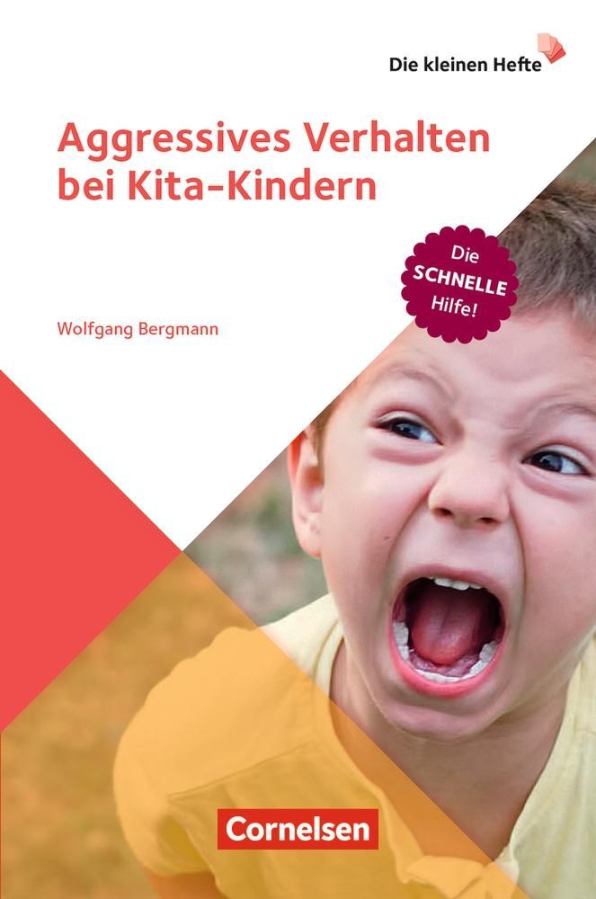 Cover: 9783834651242 | Die kleinen Hefte / Aggressives Verhalten bei Kita-Kindern | Bergmann