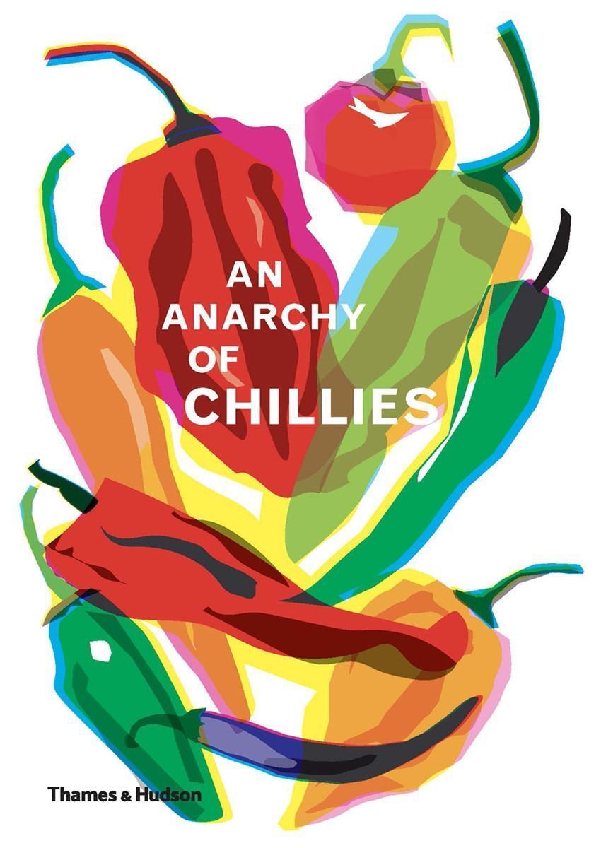 Cover: 9780500021835 | An Anarchy of Chilies | Caz Hildebrand | Buch | Englisch | 2018