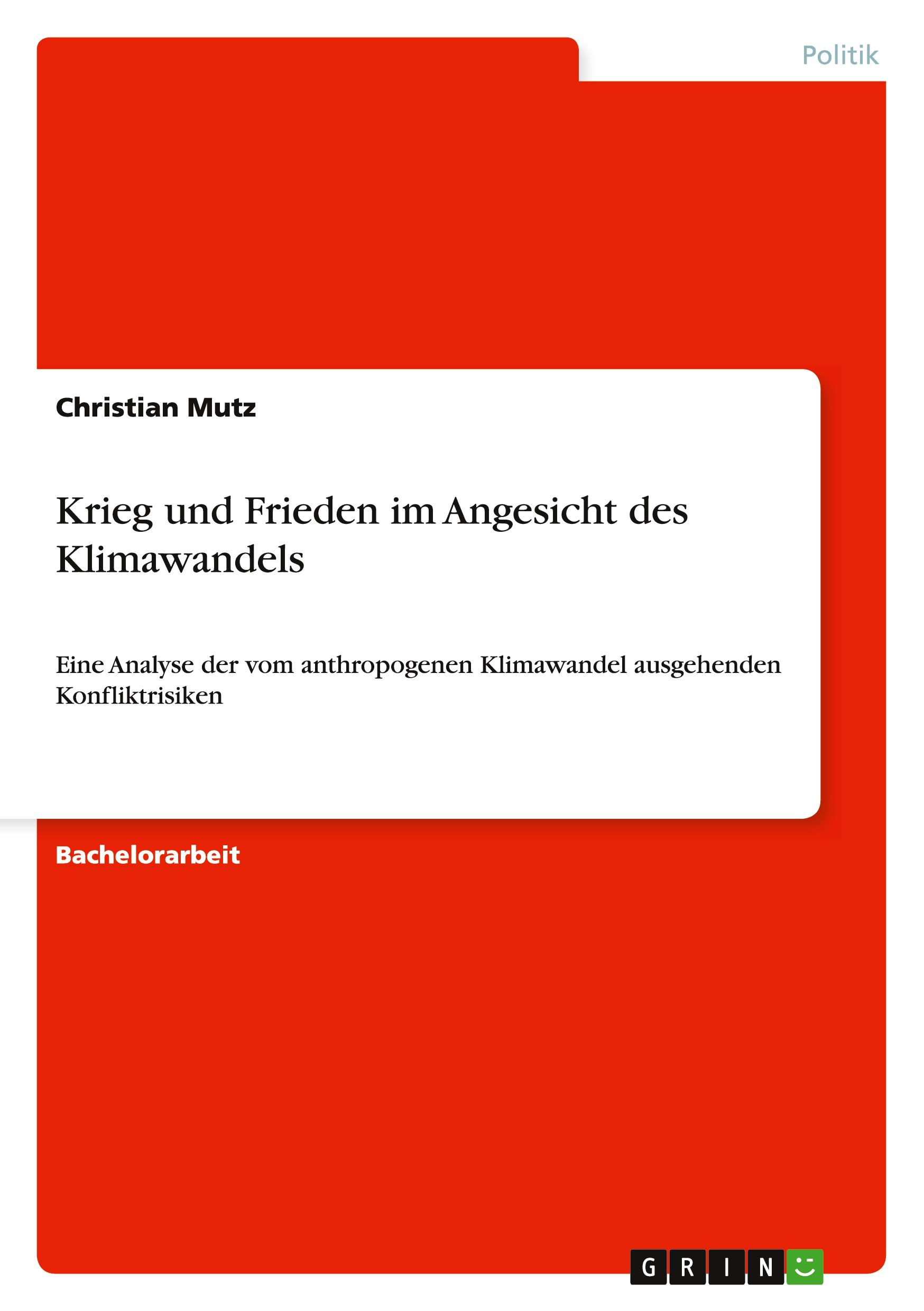 Cover: 9783656568537 | Krieg und Frieden im Angesicht des Klimawandels | Christian Mutz