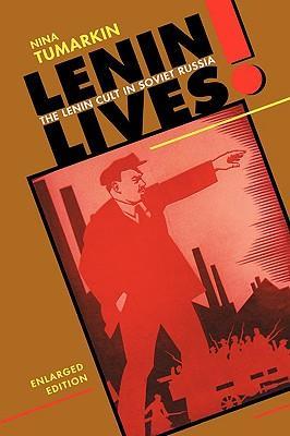 Cover: 9780674524316 | Lenin Lives! | The Lenin Cult in Soviet Russia, Enlarged Edition