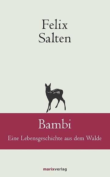 Cover: 9783737410052 | Bambi | Eine Lebensgeschichte aus dem Walde | Felix Salten | Buch