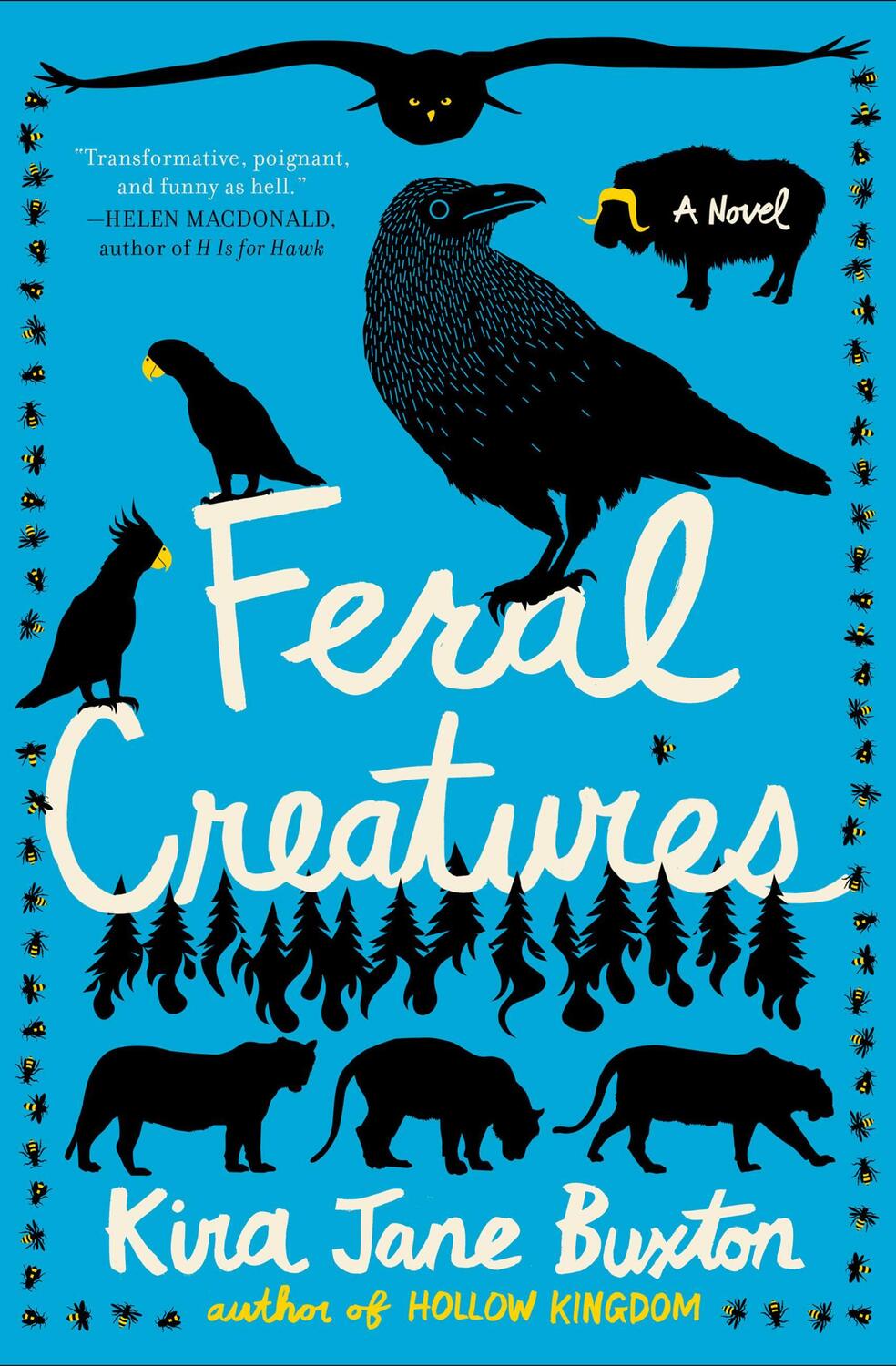 Cover: 9781538735251 | Feral Creatures | Kira Jane Buxton | Taschenbuch | Englisch | 2022