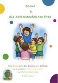 Cover: 9783842350168 | Daniel & das Asthmateufelchen Fred | Viktor Anton (u. a.) | Buch