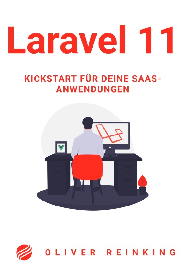 Cover: 9783759822314 | Laravel 11 | Kickstart für Deine SaaS-Anwendungen. DE | Reinking