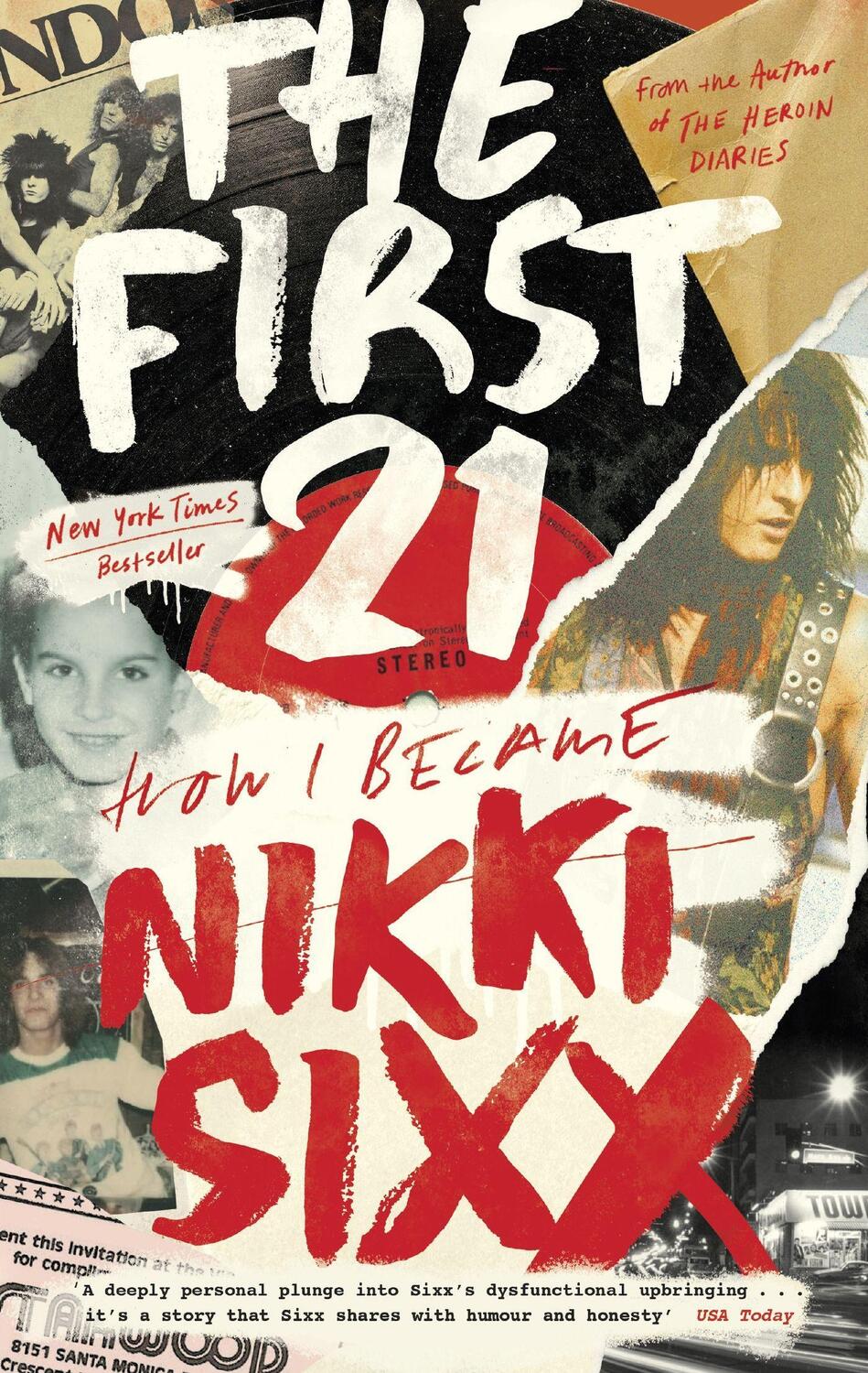 Cover: 9781408716137 | The First 21 | The New York Times Bestseller | Nikki Sixx | Buch