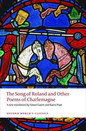 Cover: 9780199655540 | The Song of Roland and Other Poems of Charlemagne | Simon Gaunt | Buch