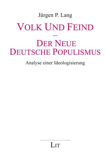 Cover: 9783643149985 | Volk und Feind - Der neue deutsche Populismus | Jürgen P. Lang | Buch