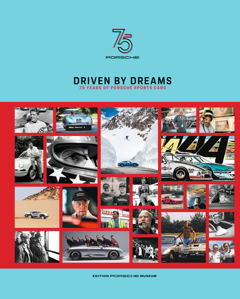 Cover: 9783667127044 | Driven by Dreams | 75 Years of Porsche Sports Cars | AG | Buch | 2023