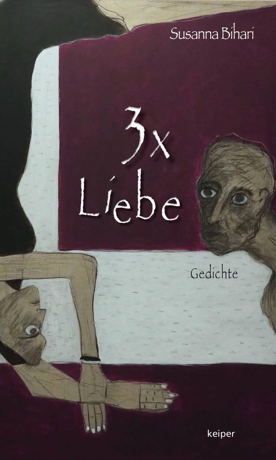 Cover: 9783903322400 | 3x Liebe | Gedichte | Susanna Bihari | Buch | Deutsch | 2021