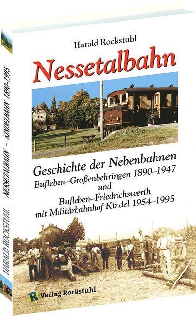 Cover: 9783959664714 | Nessetalbahn 1890-1947 | Harald Rockstuhl | Buch | 220 S. | Deutsch