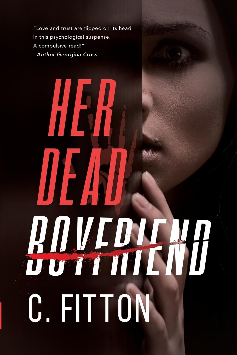 Cover: 9781776446827 | Her Dead Boyfriend | C. Fitton | Taschenbuch | Englisch | 2024