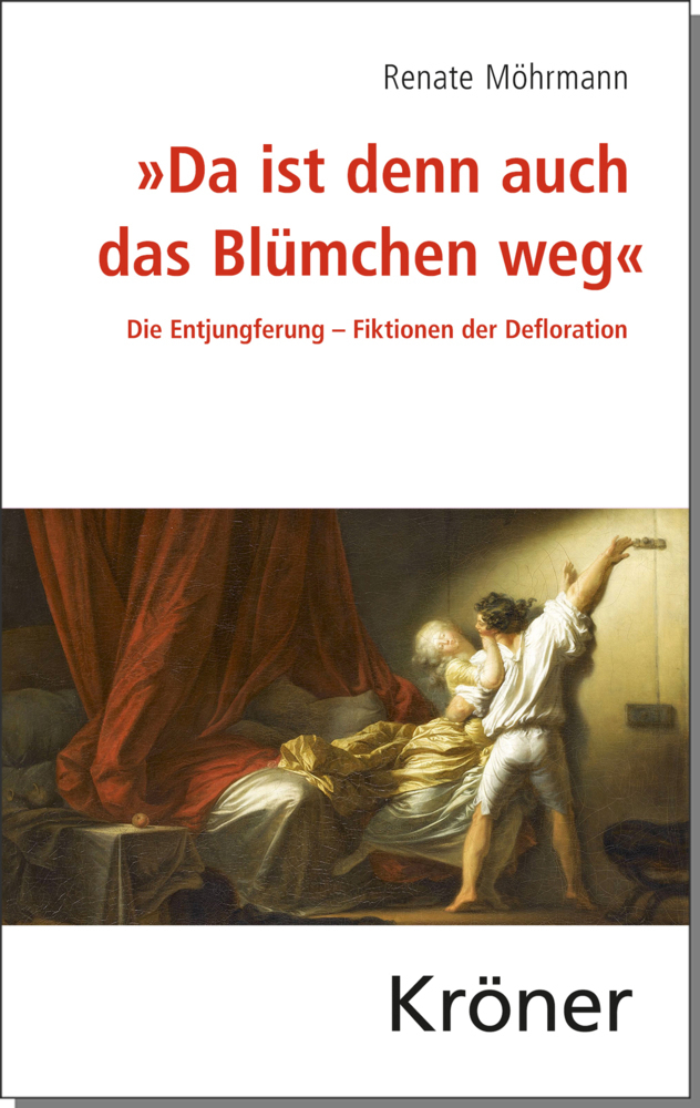 Cover: 9783520471017 | "Da ist denn auch das Blümchen weg" | Renate Möhrmann | Buch | 2017
