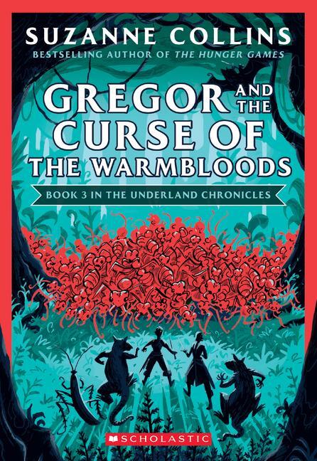 Cover: 9781338722789 | Gregor and the Curse of the Warmbloods (the Underland Chronicles...