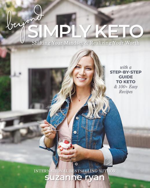 Cover: 9781628603712 | Beyond Simply Keto | Suzanne Ryan | Taschenbuch | Englisch | 2019