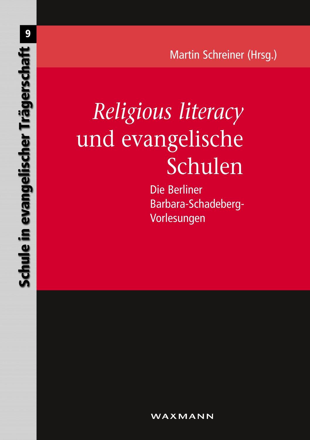Cover: 9783830919698 | Religious literacy und evangelische Schulen | Martin Schreiner | Buch