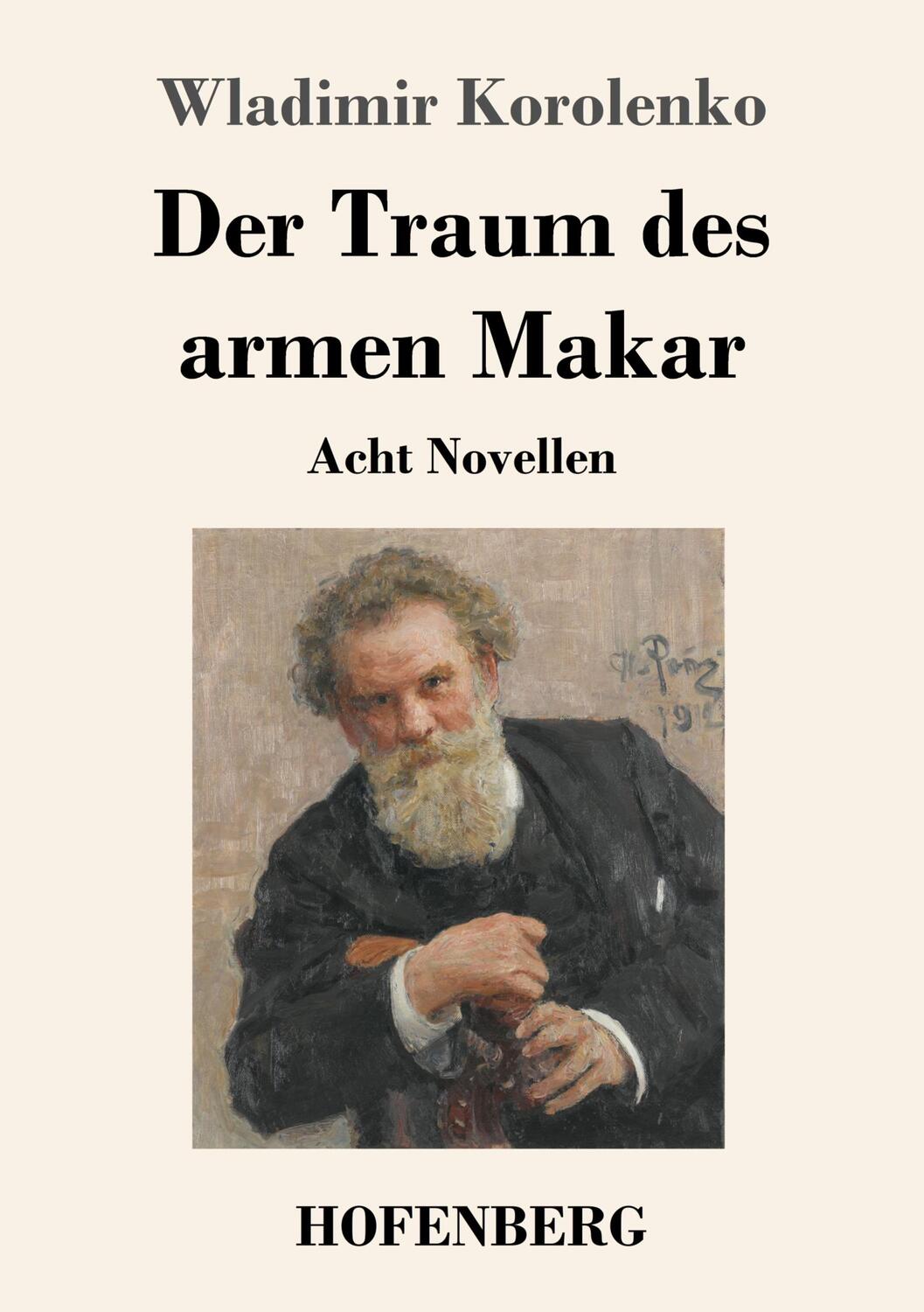 Cover: 9783743747579 | Der Traum des armen Makar | Acht Novellen | Wladimir Korolenko | Buch