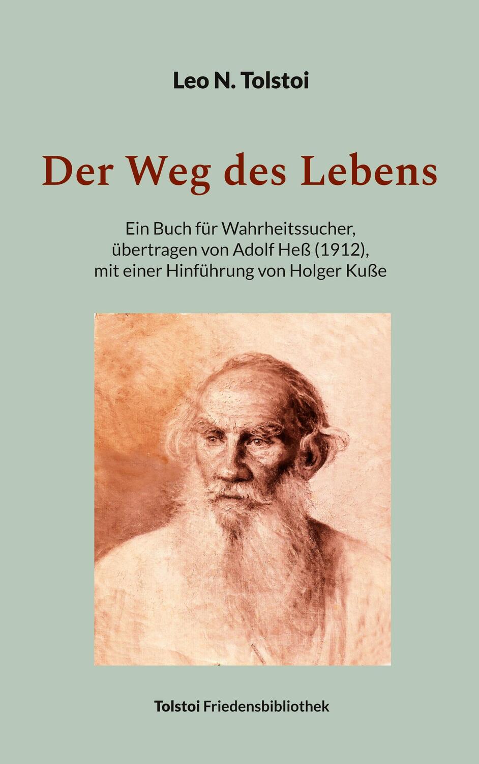 Cover: 9783757852146 | Der Weg des Lebens | Leo N. Tolstoi | Taschenbuch | Paperback | 472 S.