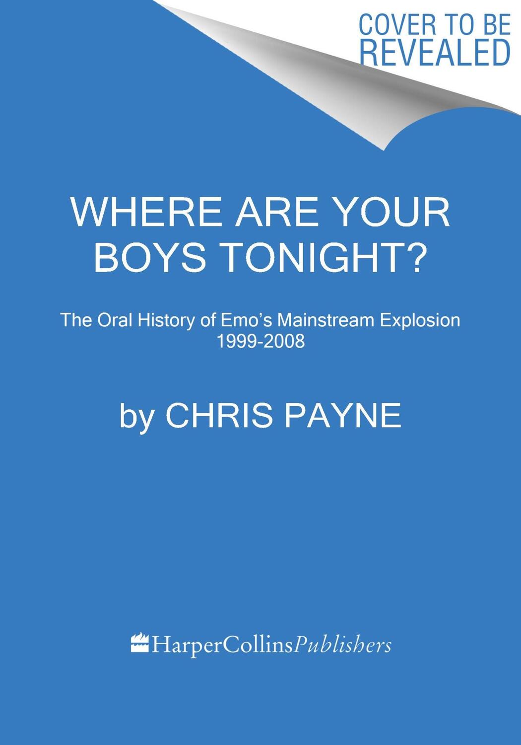 Cover: 9780063161566 | Where Are Your Boys Tonight? | Chris Payne | Taschenbuch | Englisch