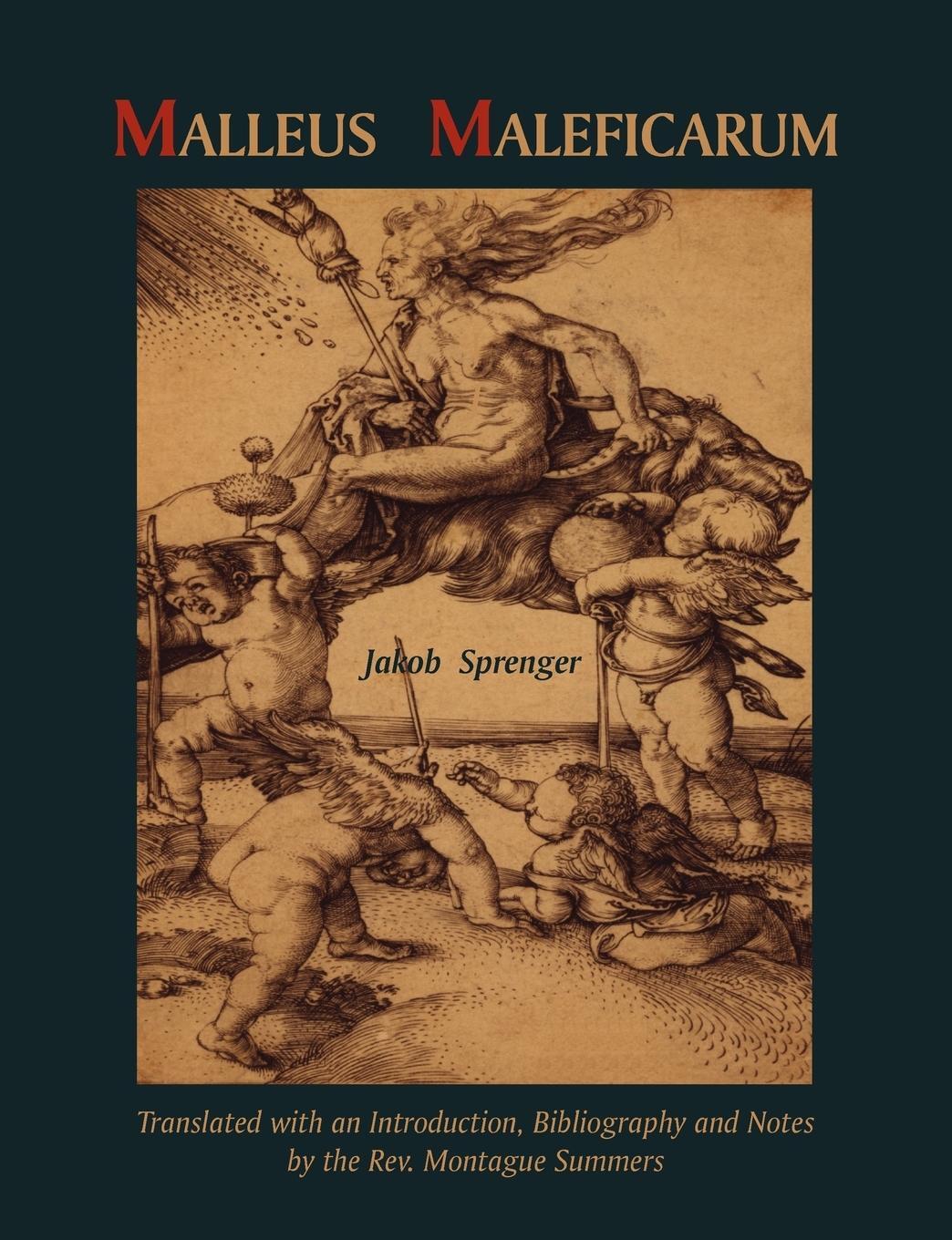 Cover: 9781891396557 | Malleus Maleficarum- Montague Summers Translation | Jakob Sprenger