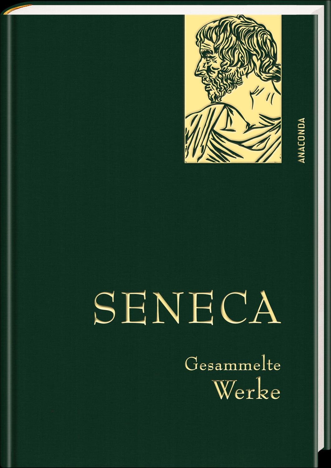 Bild: 9783730610329 | Seneca, Gesammelte Werke | Seneca | Buch | Anaconda Gesammelte Werke