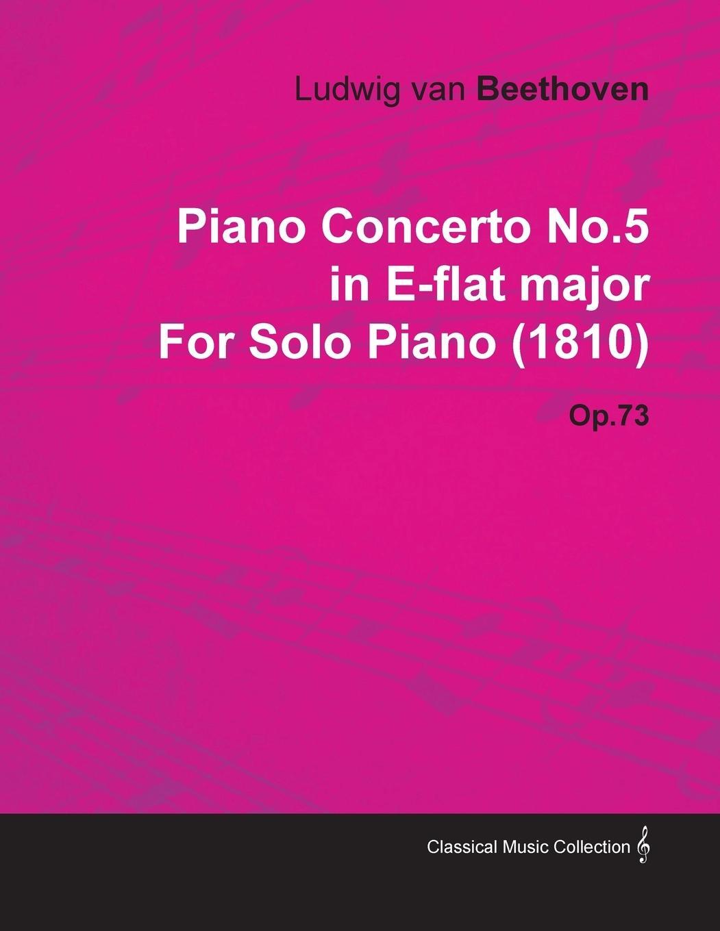 Cover: 9781446516928 | Piano Concerto No. 5 - In E-Flat Major - Op. 73 - For Solo...