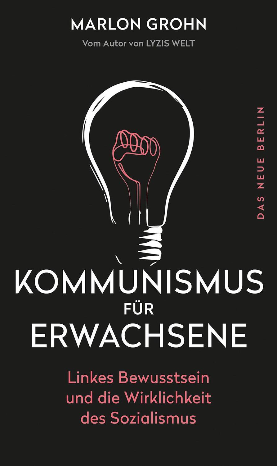 Cover: 9783360013552 | Kommunismus für Erwachsene | Marlon Grohn | Taschenbuch | Deutsch