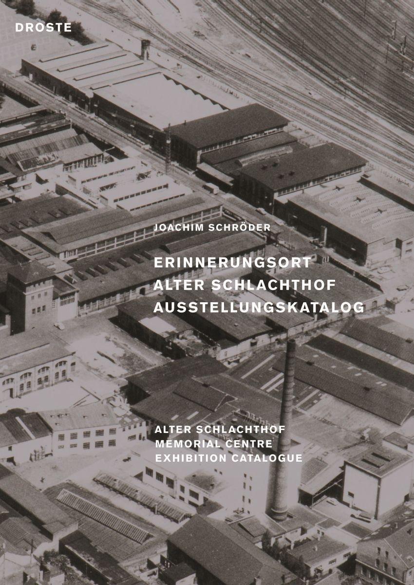 Cover: 9783770060344 | Erinnerungsort Alter Schlachthof / Alter Schlachthof Memorial Centre