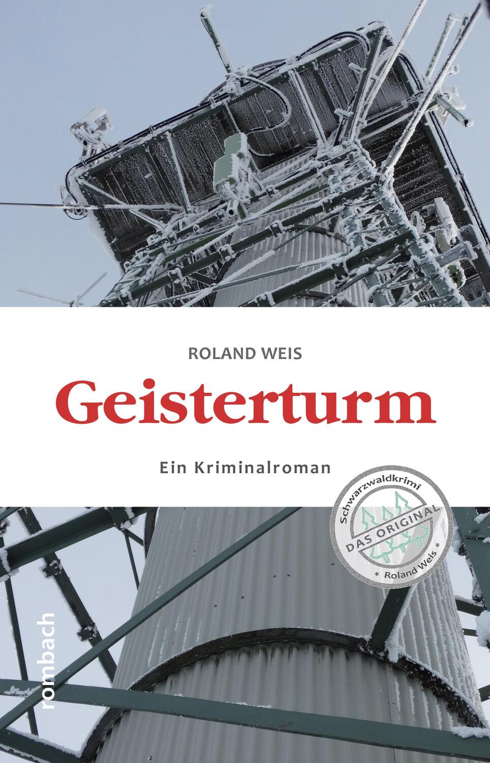 Cover: 9783793051916 | Geisterturm | Ein Kriminalroman | Roland Weis | Taschenbuch | Deutsch