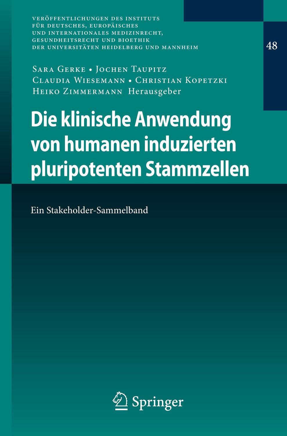 Cover: 9783662590515 | Die klinische Anwendung von humanen induzierten pluripotenten...
