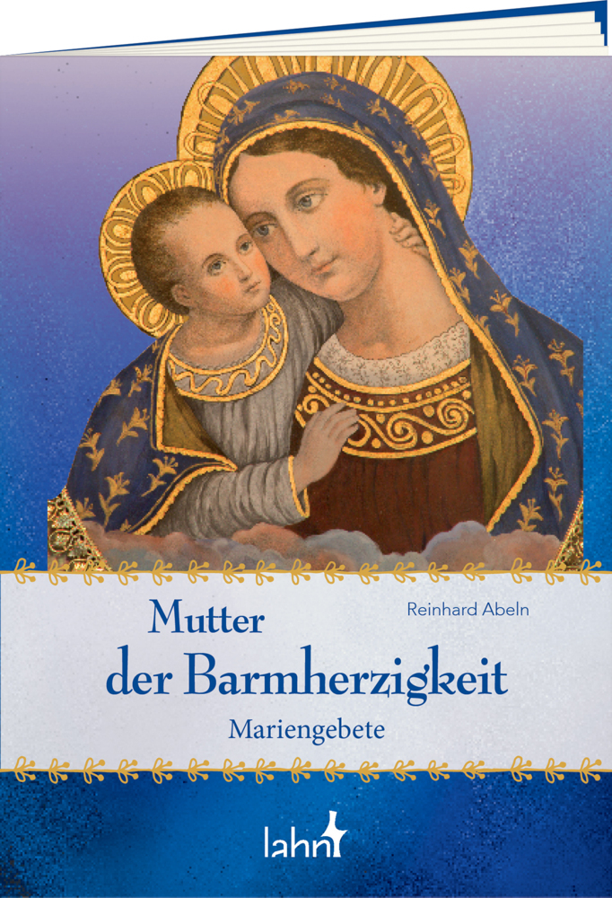 Cover: 9783784079332 | Mutter der Barmherzigkeit | Mariengebete | Reinhard Abeln | Broschüre