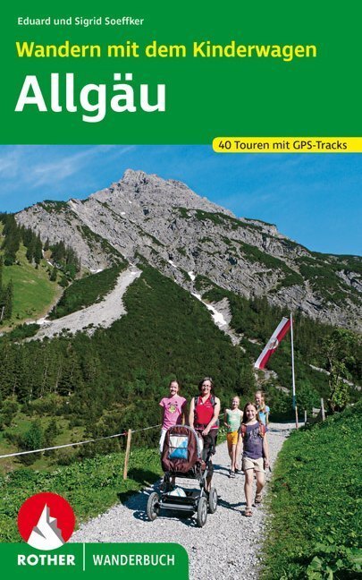 Cover: 9783763330805 | Rother Wanderbuch Wandern mit dem Kinderwagen, Allgäu | Taschenbuch