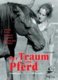 Cover: 9783890604527 | Der Traum vom Pferd | Grundlagen - Praxis - Philosophie | Rennollet