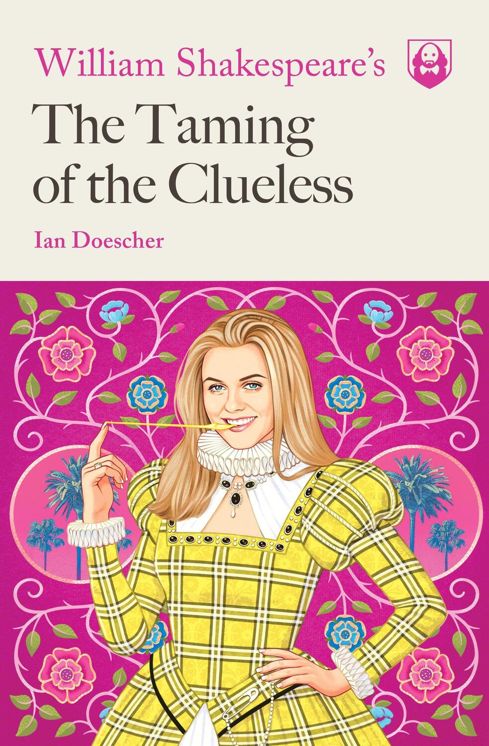 Cover: 9781683691754 | William Shakespeare's The Taming of the Clueless | Ian Doescher | Buch