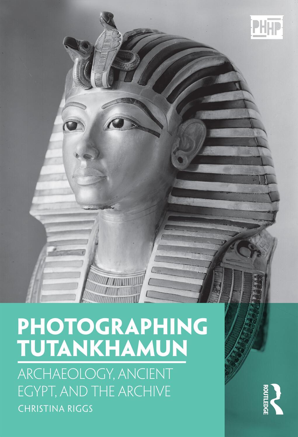 Cover: 9781350038516 | Photographing Tutankhamun | Christina Riggs | Taschenbuch | Englisch