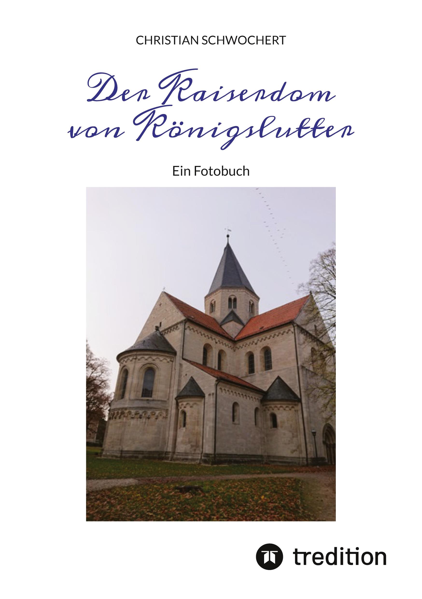 Cover: 9783384072290 | Der Kaiserdom von Königslutter | Ein Fotobuch | Christian Schwochert