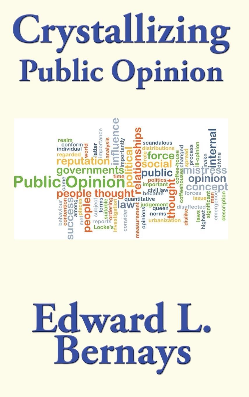 Cover: 9781515440079 | Crystallizing Public Opinion | Edward L. Bernays | Buch | Englisch