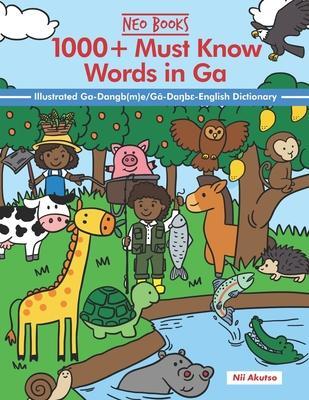 Cover: 9781957076171 | 1000+ Must Know words in Ga: An Illustrated...