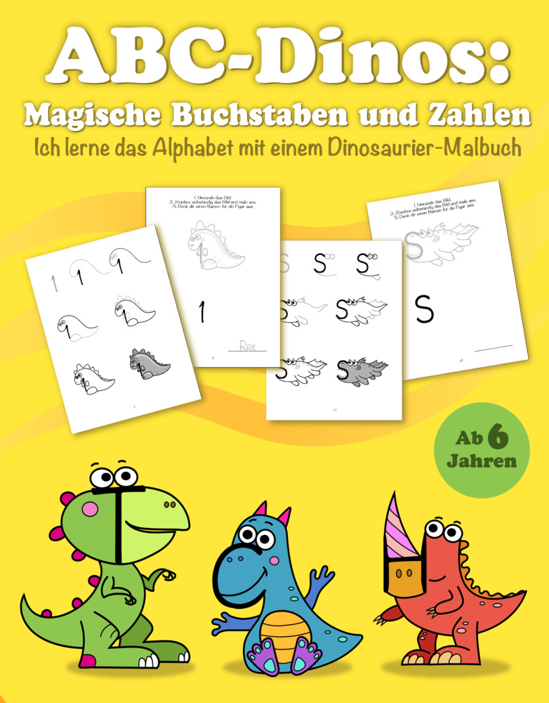 Cover: 9783910232136 | ABC Dinos: Magische Buchstaben und Zahlen ab 6 Jahren | Alexikova