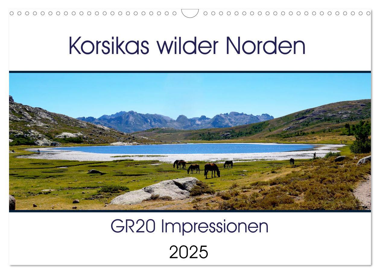 Cover: 9783435338252 | Korsikas wilder Norden. GR20 Impressionen (Wandkalender 2025 DIN A3...