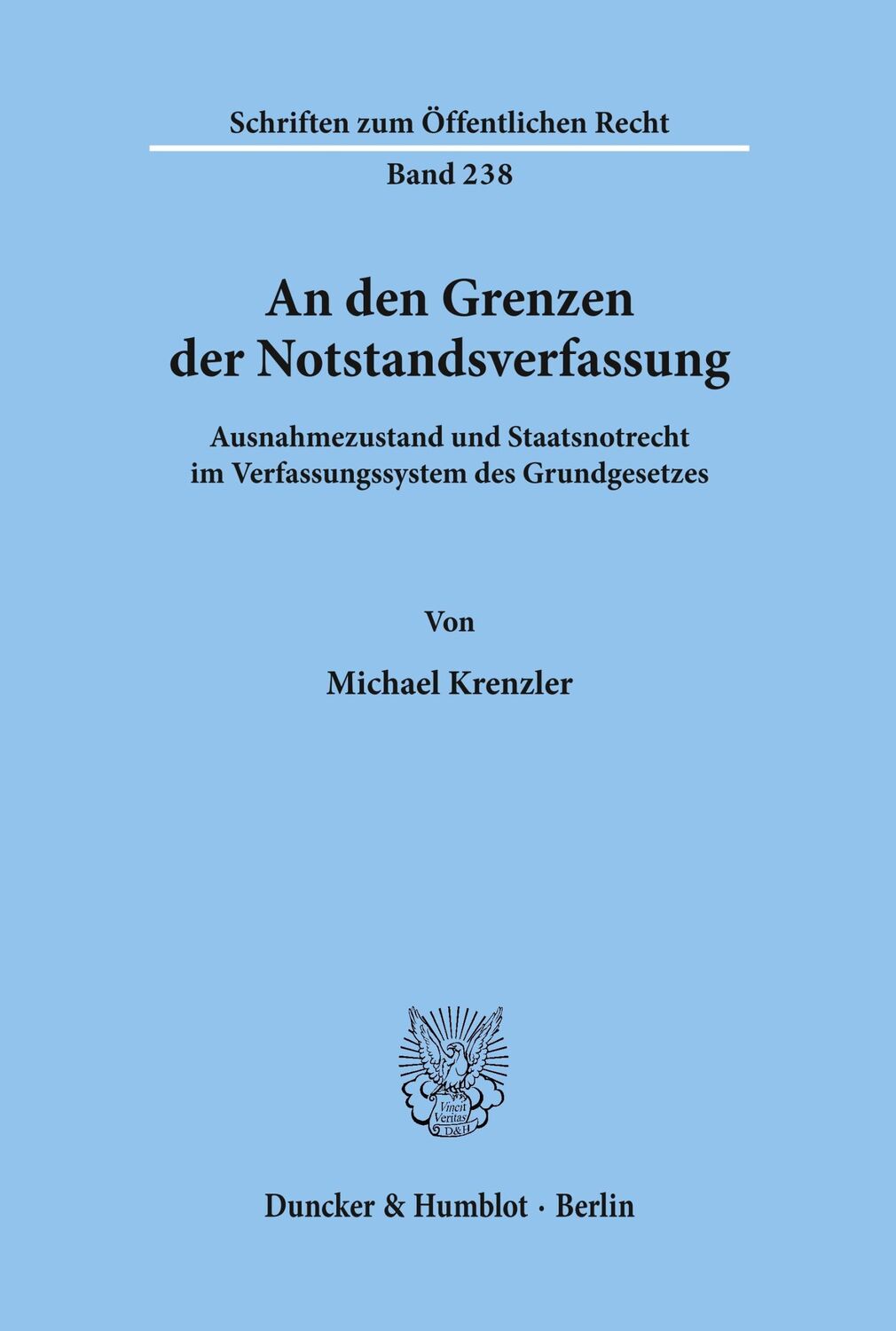 Cover: 9783428030712 | An den Grenzen der Notstandsverfassung. | Michael Krenzler | Buch