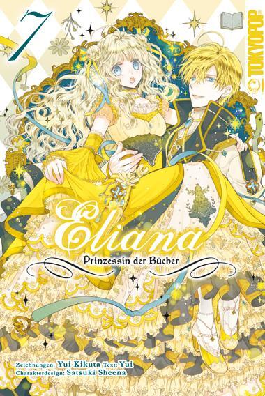 Cover: 9783842089860 | Eliana - Prinzessin der Bücher 07 | Yui Kikuta (u. a.) | Taschenbuch