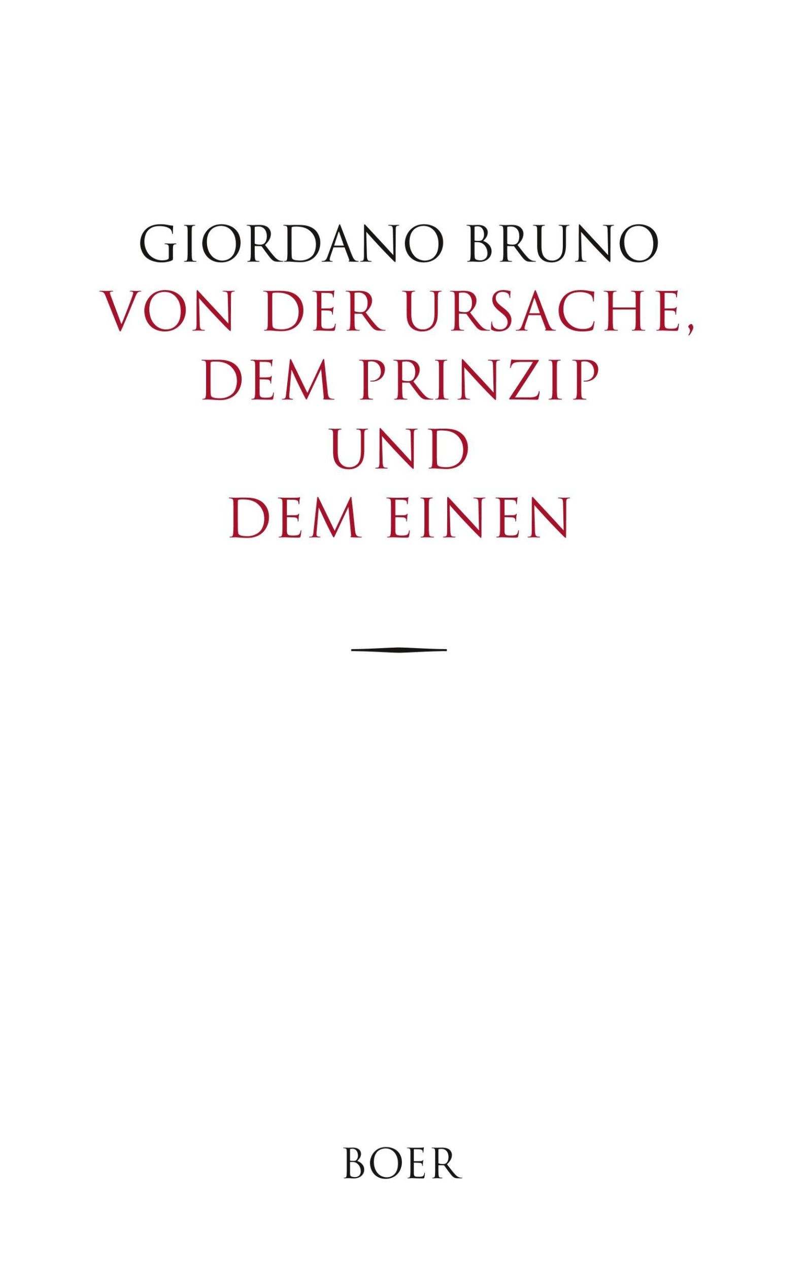 Cover: 9783946619642 | Von der Ursache, dem Prinzip und dem Einen | Giordano Bruno | Buch