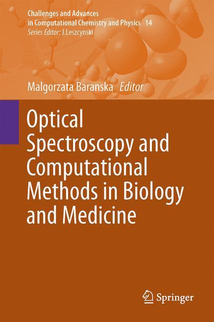 Cover: 9789400778313 | Optical Spectroscopy and Computational Methods in Biology and Medicine