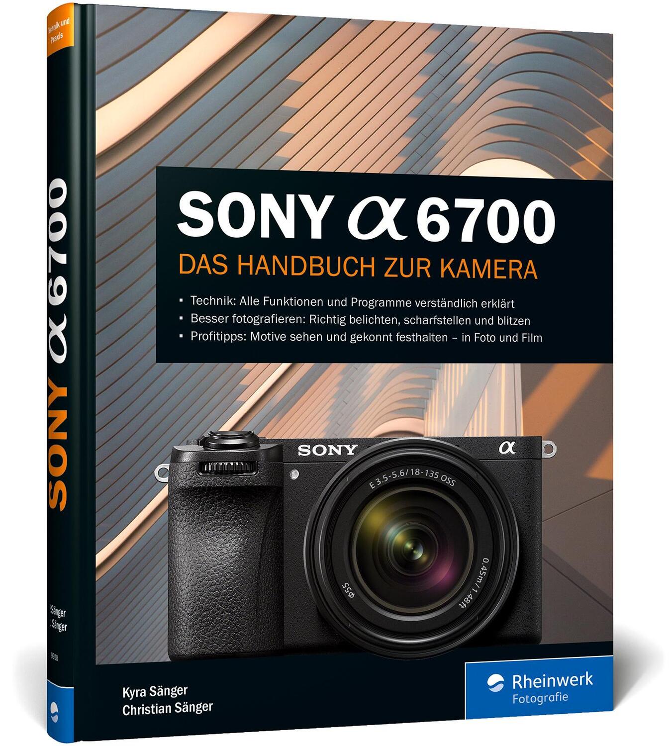 Cover: 9783836299183 | Sony Alpha 6700 | Kyra Sänger (u. a.) | Buch | Rheinwerk Fotografie