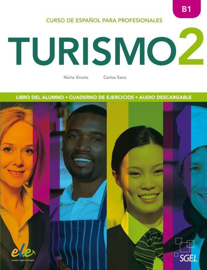 Cover: 9783195345071 | Turismo 2 Kurs- und Arbeitsbuch | Núria Xicota (u. a.) | Taschenbuch