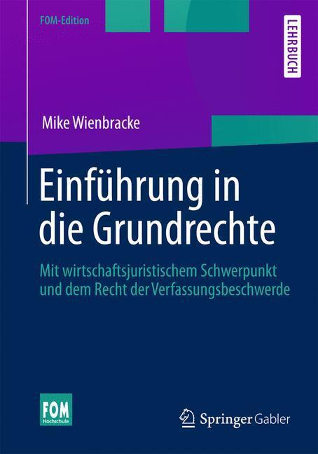 Cover: 9783658007638 | Einführung in die Grundrechte | Mike Wienbracke | Taschenbuch