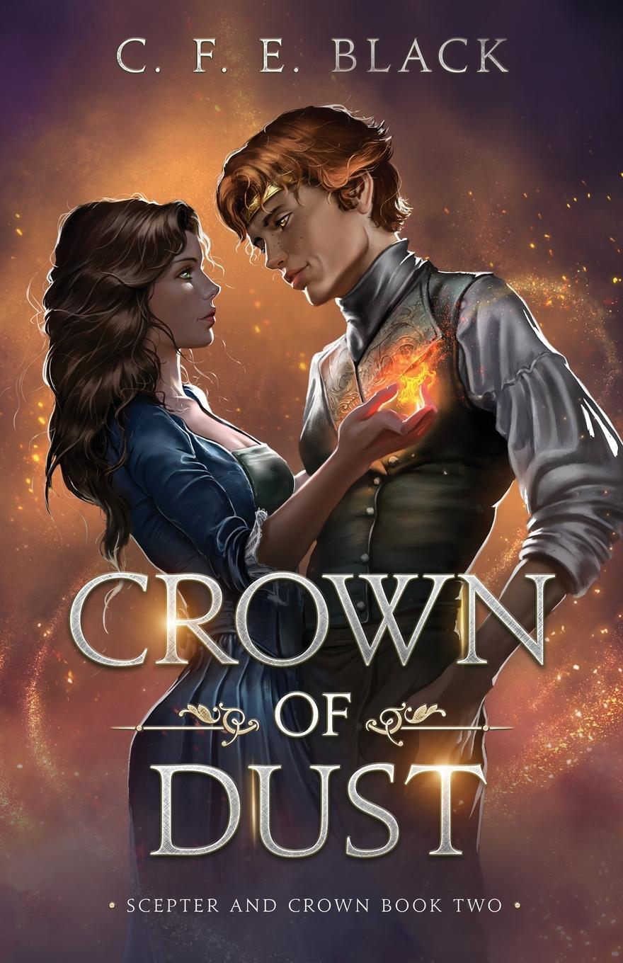 Cover: 9781737942542 | Crown of Dust | Scepter and Crown Book Two | C. F. E. Black | Buch